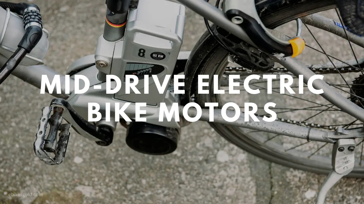 Mid-Drive Electric Bike Motors