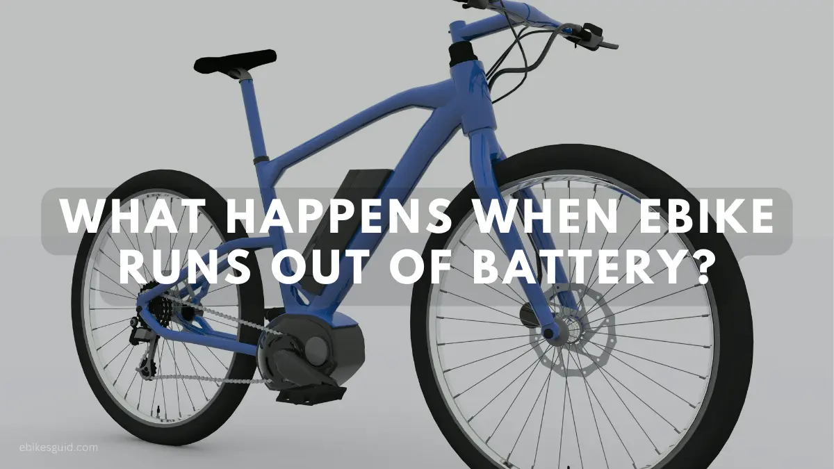 what happens when ebike Runs Out Of Battery